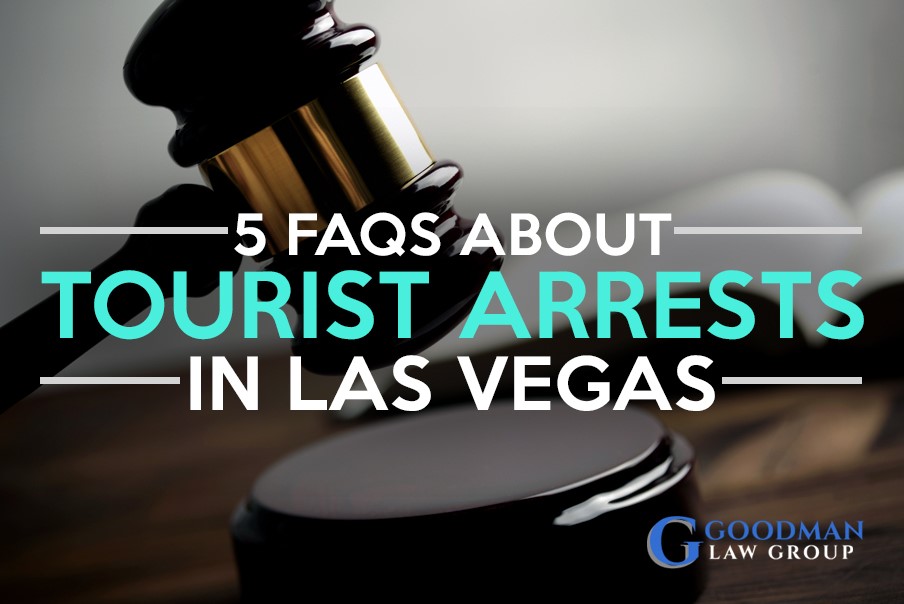 5 Faqs About Tourist Arrests in Las Vegas
